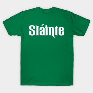 Slainte T-Shirt